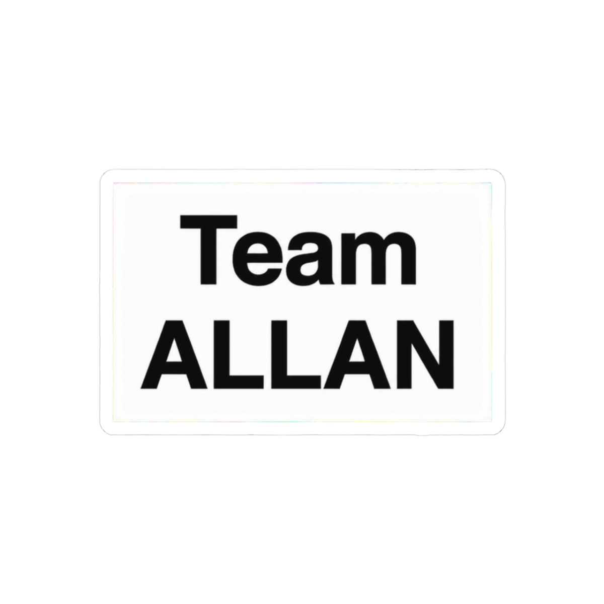 Team Allan Funny Sticker