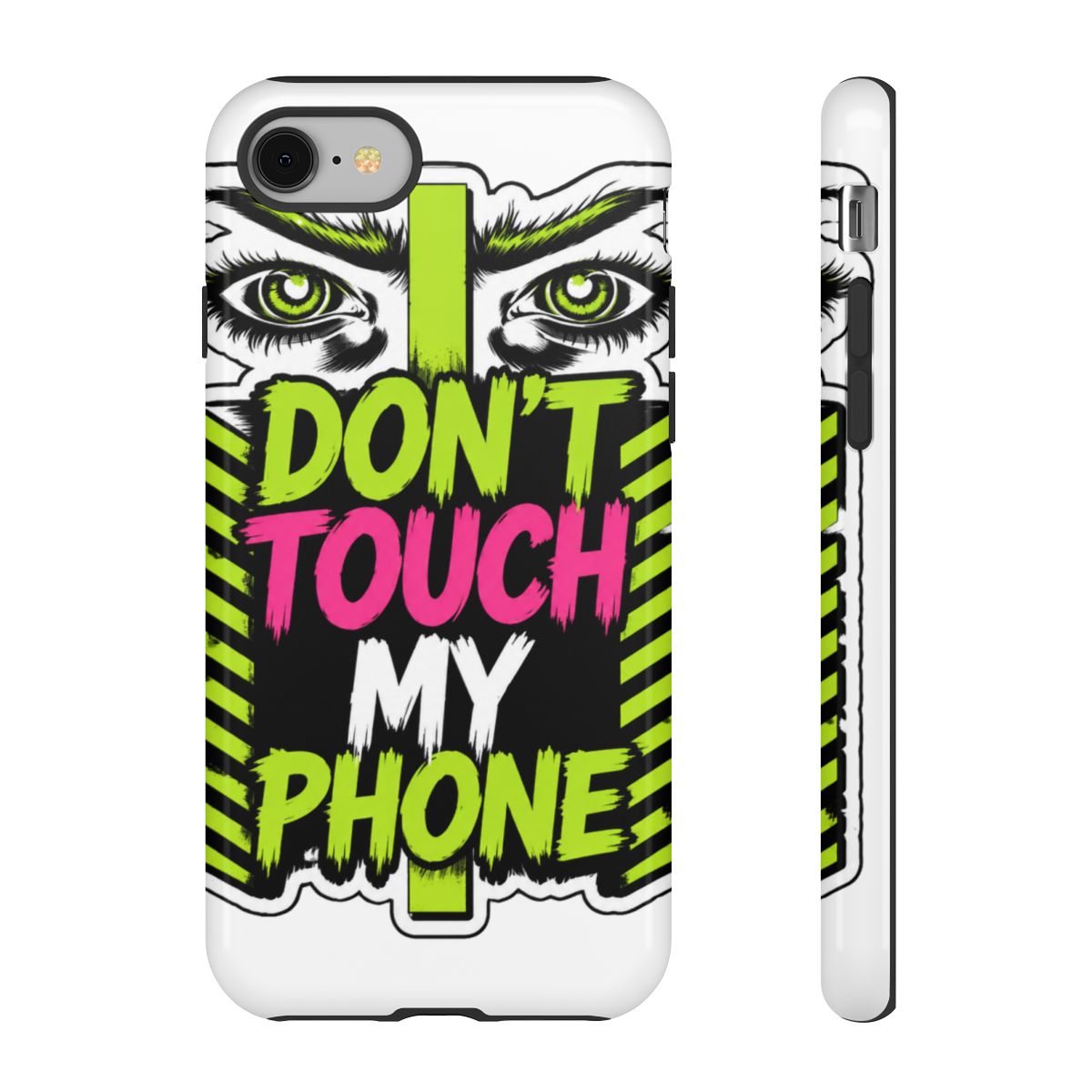 Don't Touch My Phone Funny Phone Case | Humorous Privacy Protector