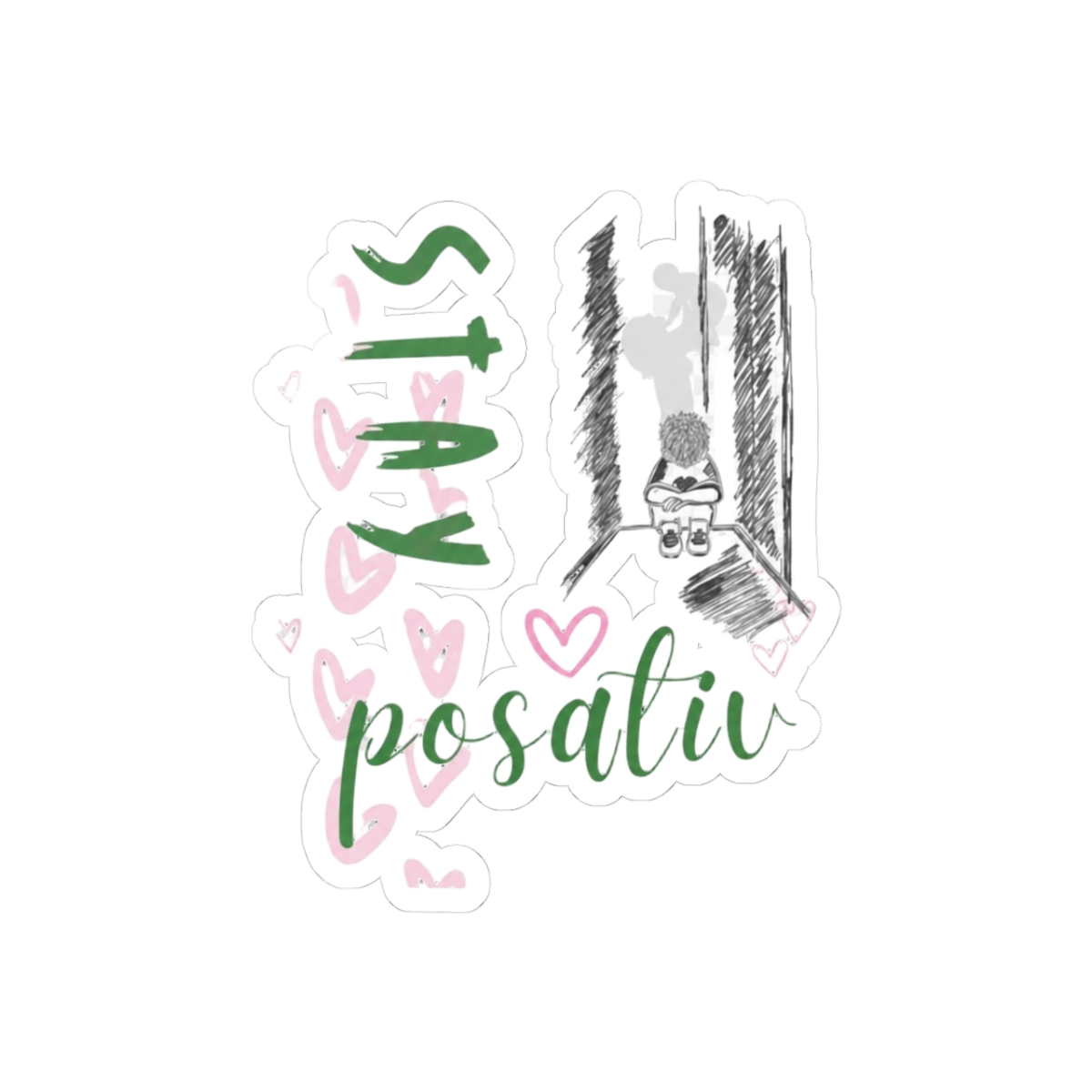 Mom Said Stay Positive Funny Wisdom Sticker