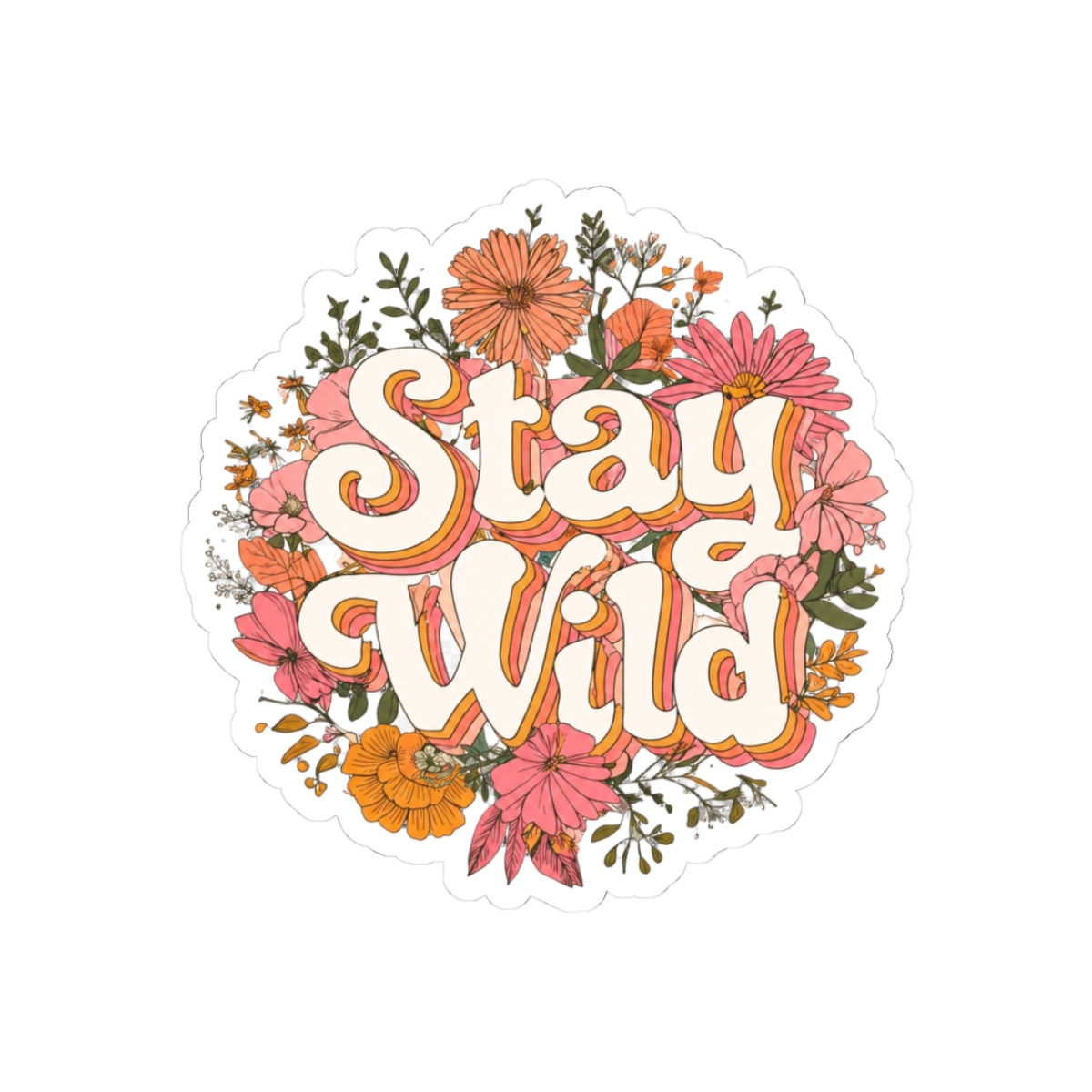 Stay Wild Bold Adventure Laptops Bottles Sticker