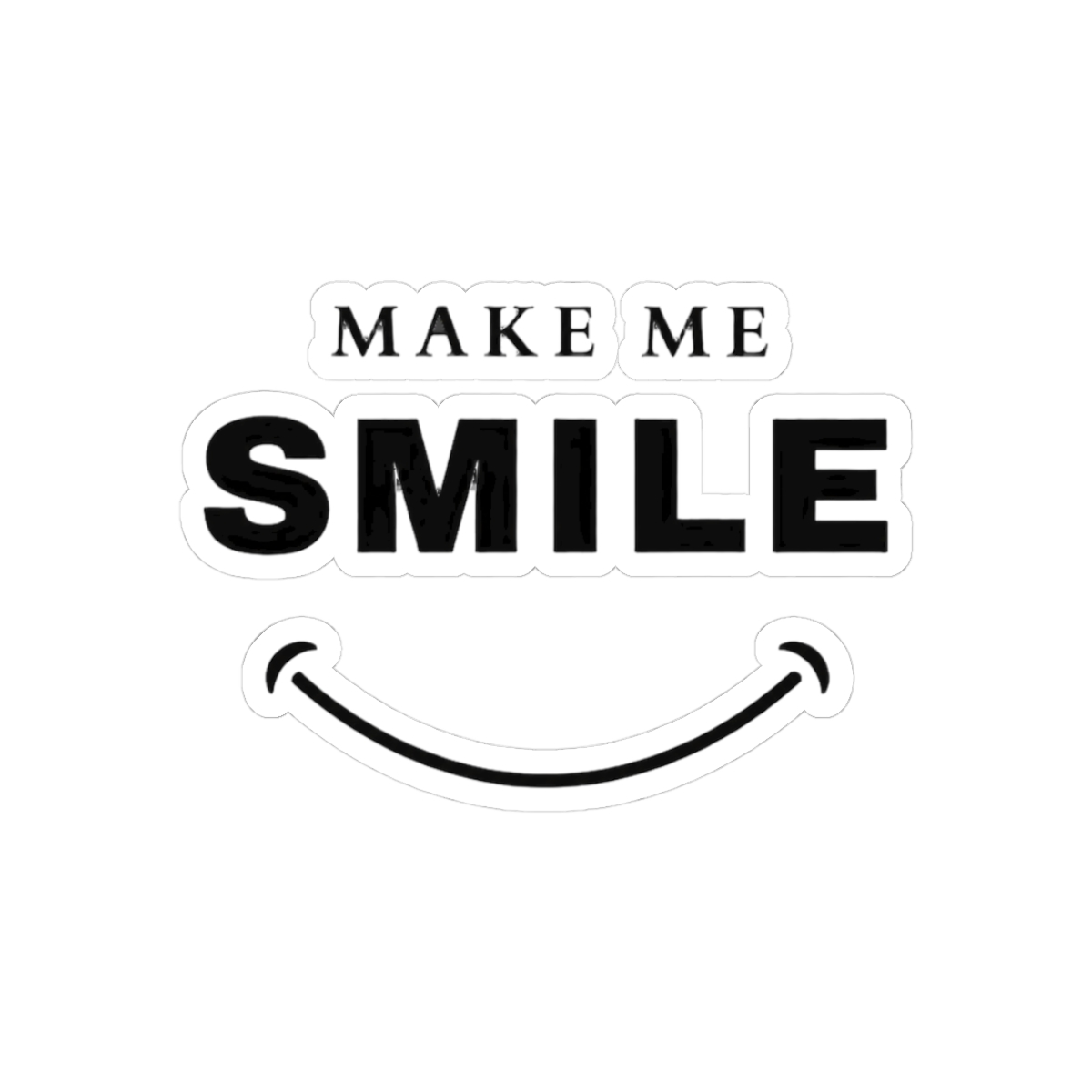 Make Me Smile Cute Vinyl Sticker - Fun Laptop Decal